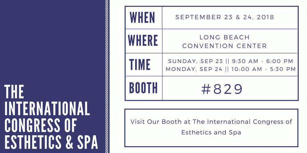 Visit Our Booth At The International Congress of Esthetics and Spa